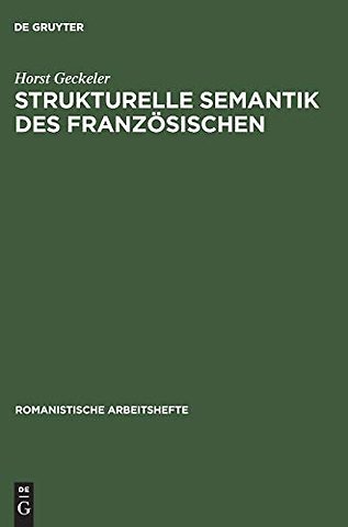 Strukturelle Semantik des Französischen