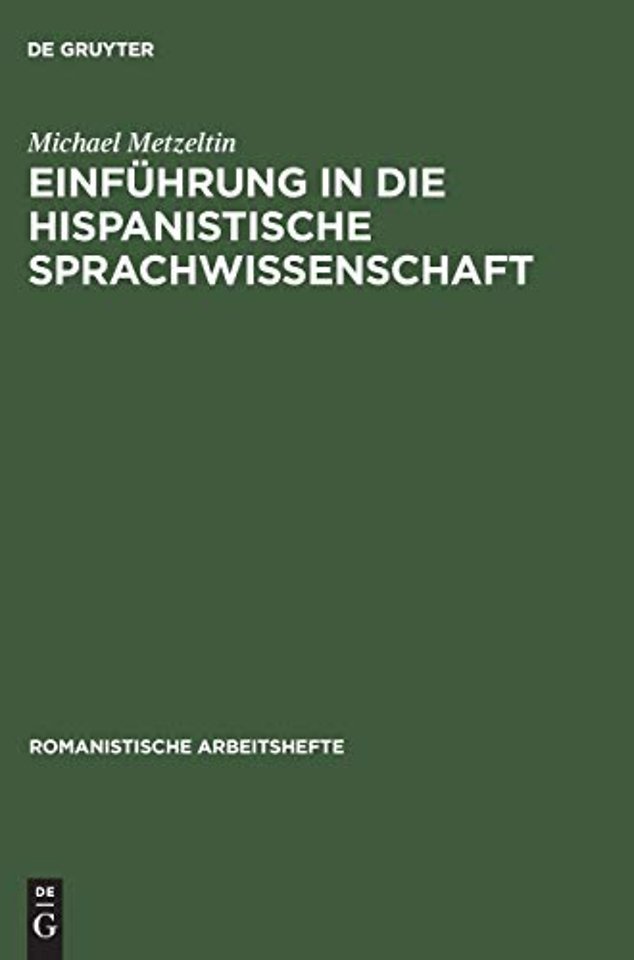 Einführung in die hispanistische Sprachwissenschaft