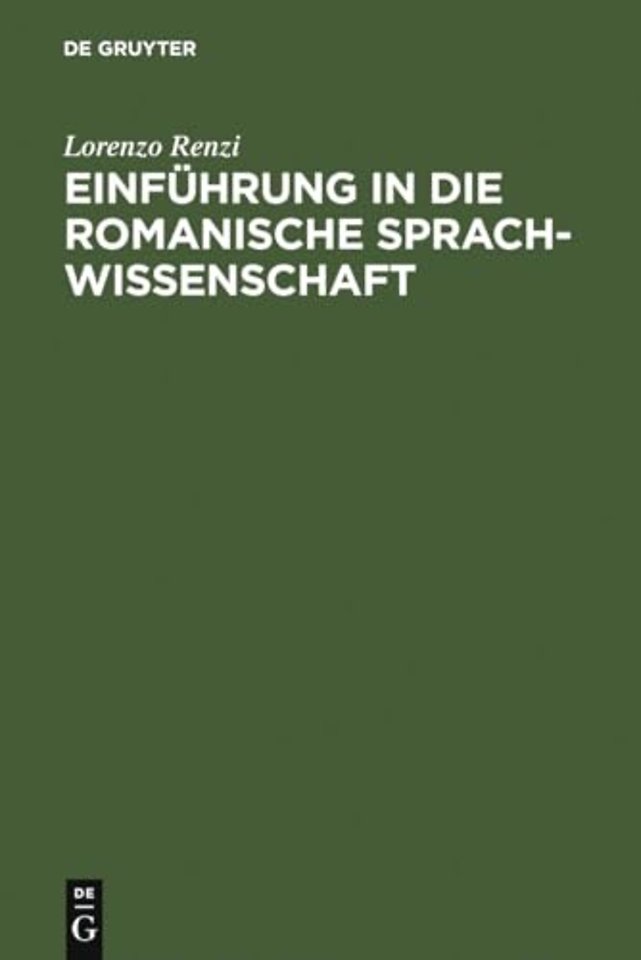 Einfuhrung in Die Romanische Sprachwissenschaft