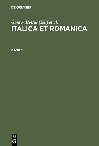 Italica et Romanica – Festschrift für Max Pfister zum 65. Geburtstag