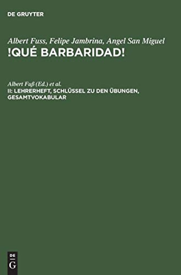 !Que barbaridad!, II, Lehrerheft, Schlussel zu den Ubungen, Gesamtvokabular