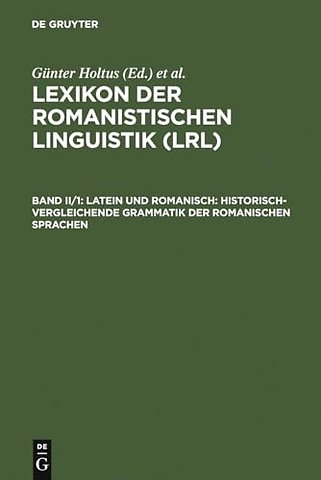 Latein und Romanisch: Historisch–vergleichende Grammatik der romanischen Sprachen