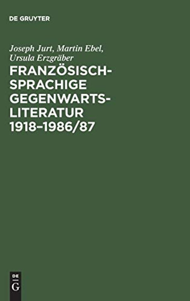 Franzosischsprachige Gegenwartsliteratur 1918-1986/87