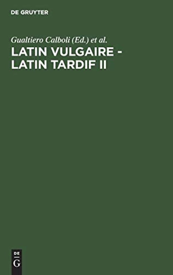 Latin Vulgaire - Latin Tardif II