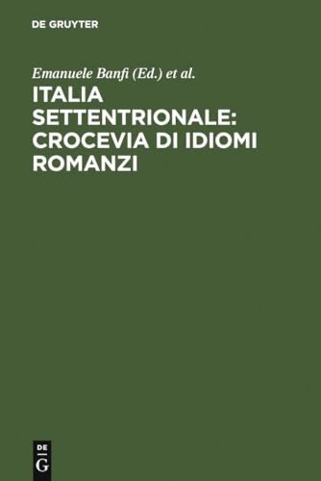 Italia settentrionale: crocevia di idiomi romanz – Atti del convegno internazionale di studi. Trento, 21–23 ottobre 1993