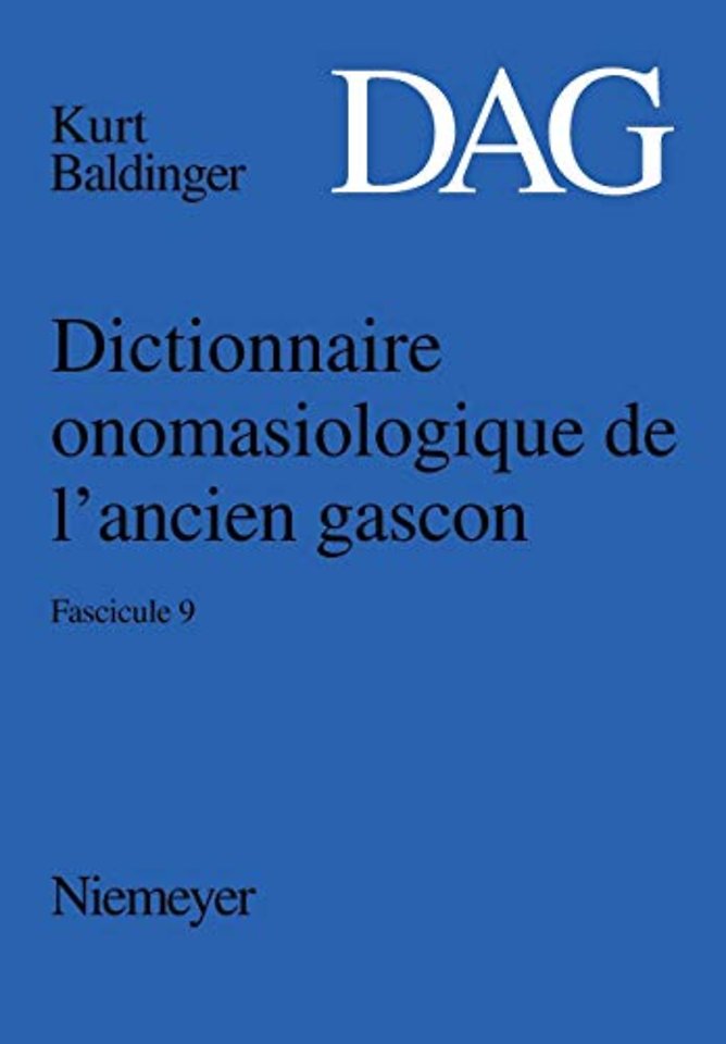 Dictionnaire Onomasiologique de l'Ancien Gascon (Dag). Fascicule 9