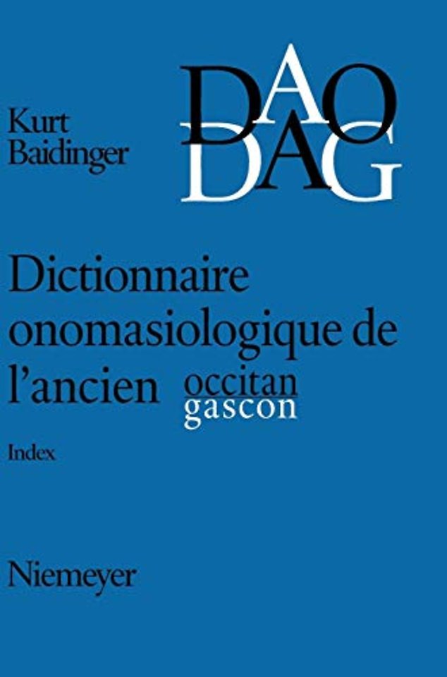 Dictionnaire onomasiologique de l`ancien occitan – Index (Nos 1–1185)