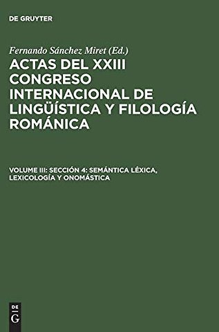 Sección 4: Semántica léxica, lexicología y onomástica