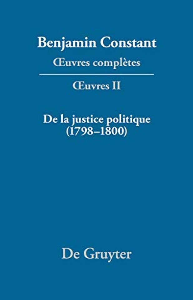 De la Justice politique (1798–1800), d`aprés l`«Enquiry Concerning Political Justice» de William Godwin