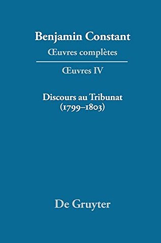 Discours au Tribunat. De la possibilité d`une constitution républicaine dans un grand pays (1799–1803)
