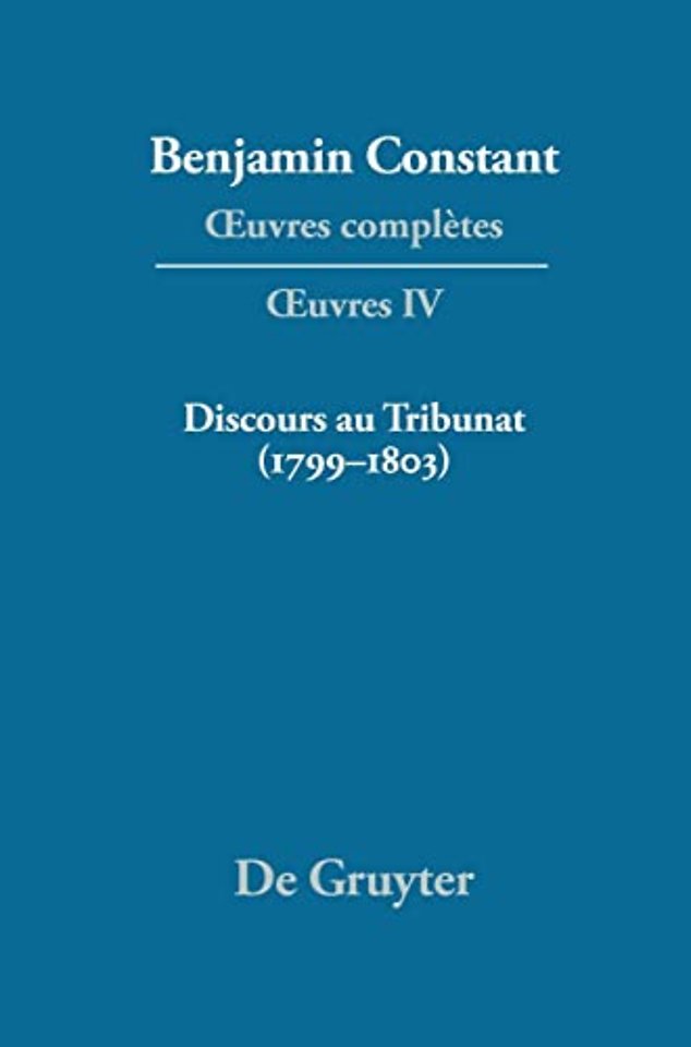 Discours au Tribunat. De la possibilité d`une constitution républicaine dans un grand pays (1799–1803)