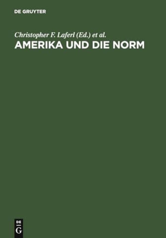 Amerika und die Norm – Literatursprache als Modell?