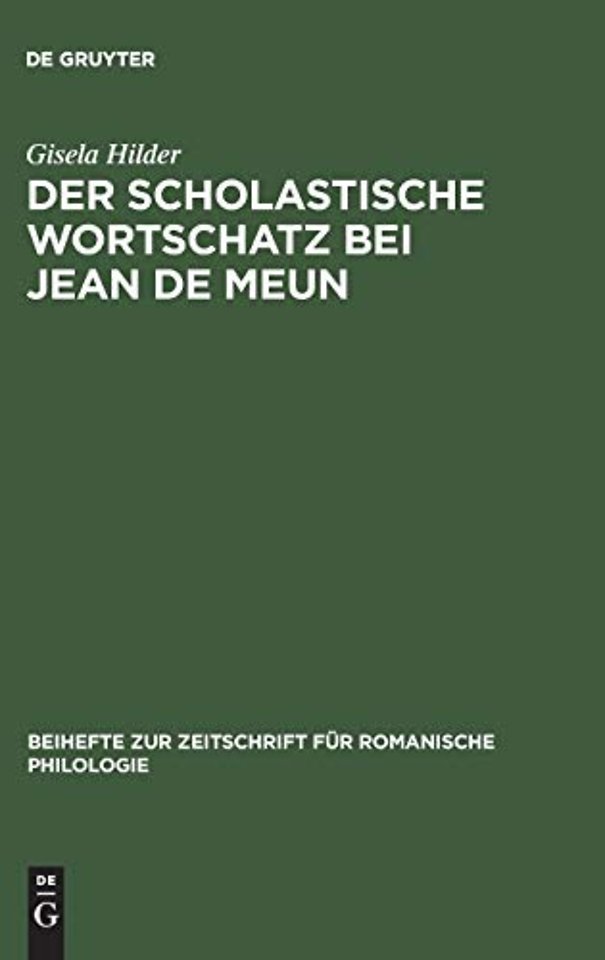 Der scholastische Wortschatz bei Jean de Meun