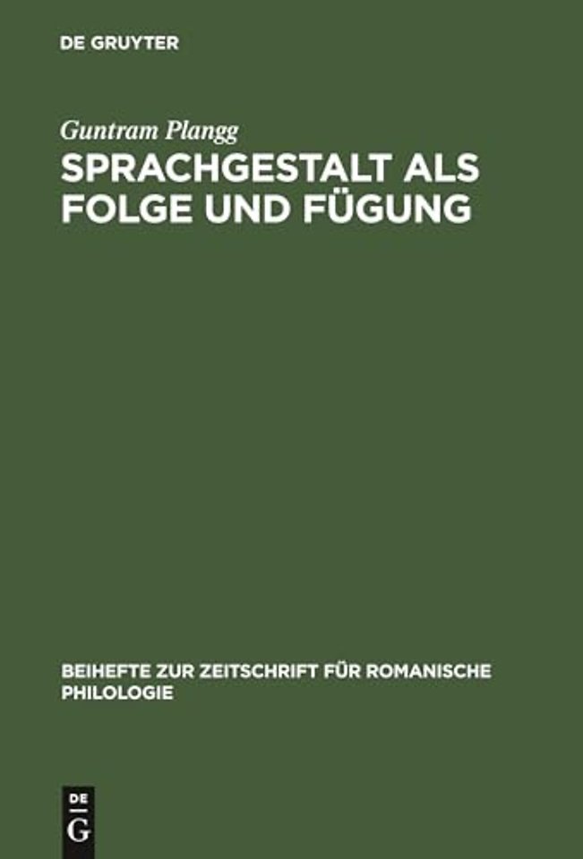 Sprachgestalt ALS Folge Und Fugung