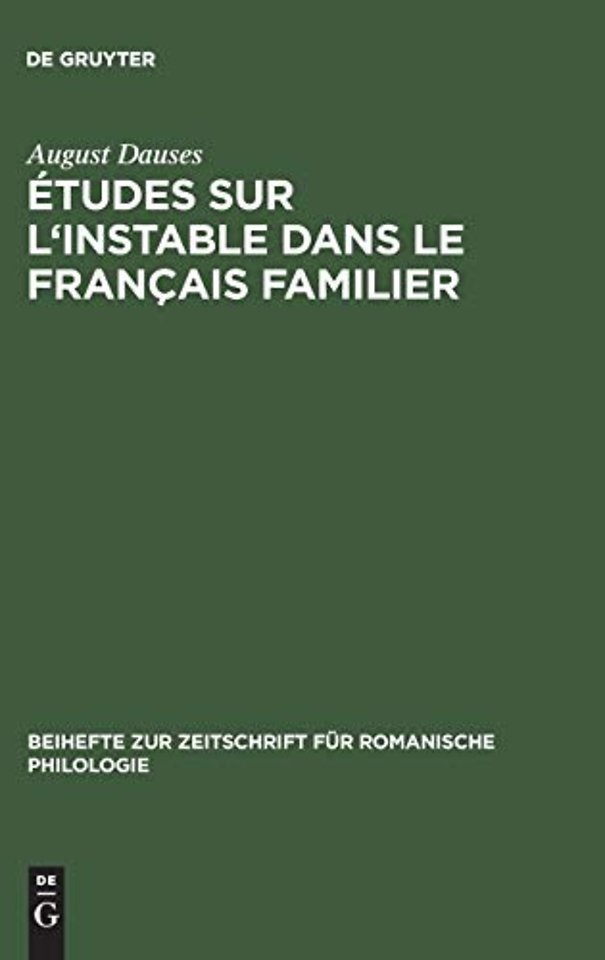 Etudes Sur l'Instable Dans Le Francais Familier