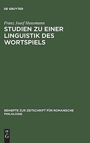 Studien zu einer Linguistik des Wortspiels – Das Wortspiel im "Canard enchaîné"