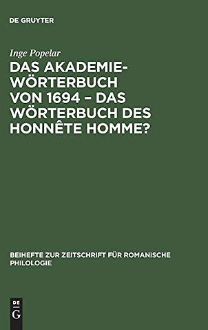 Das Akademiewörterbuch von 1694 – das Wörterbuch des Honnête Homme?
