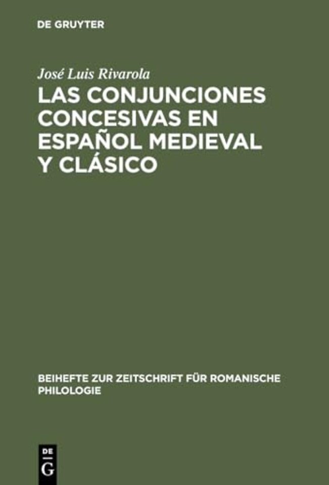 Las conjunciones concesivas en español medieval – Contribución a la sintaxis histórica española