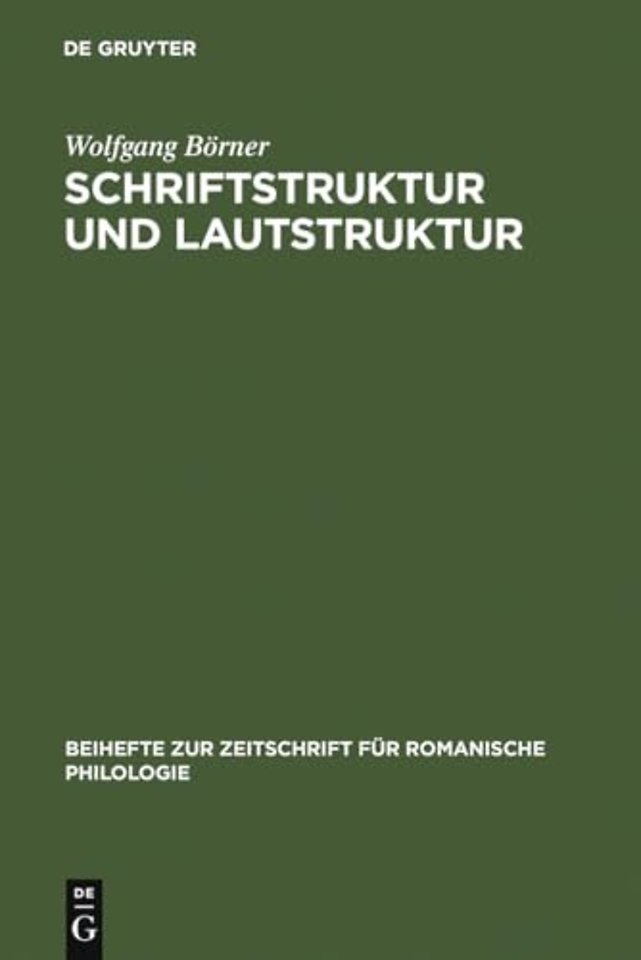 Schriftstruktur und Lautstruktur – Studien zur altgalicischen Skripta