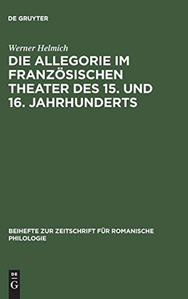 Die Allegorie im französischen Theater des 15. u – I. Das religiöse Theater