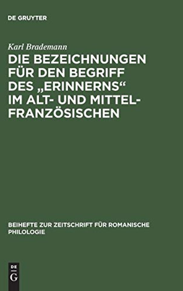 Die Bezeichnungen für den Begriff des "Erinnerns – Eine synchronisch–diachronische Untersuchung