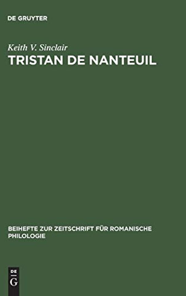 Tristan de Nanteuil – Thematic infrastructure and literary creation
