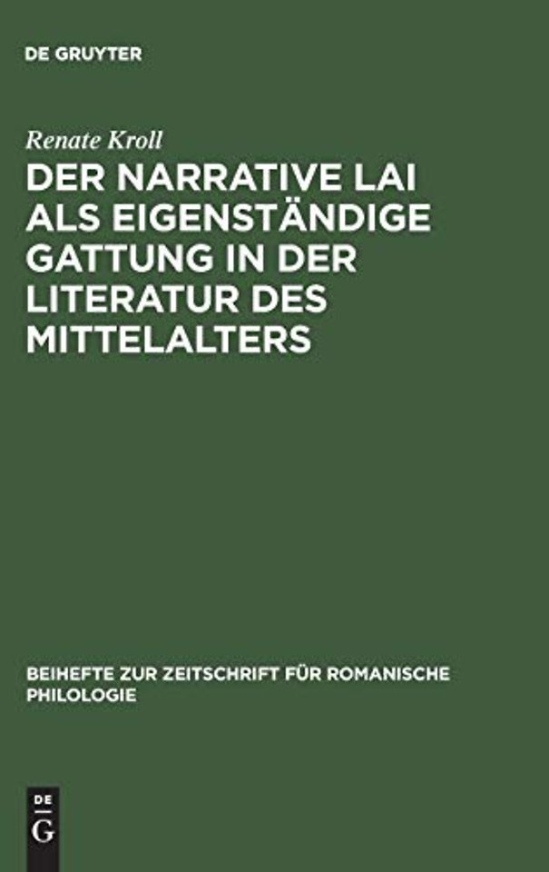 Der narrative Lai als eigenständige Gattung in d – Zum Strukturprinzip der Aventure in den Lais