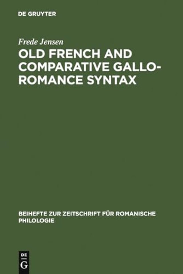 Old French and Comparative Gallo–Romance Syntax