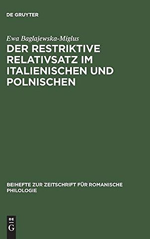 Der restriktive Relativsatz im Italienischen und – Eine vergleichende Untersuchung
