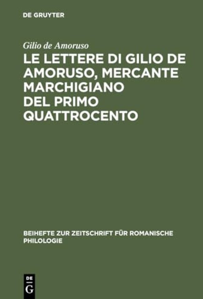 Le lettere di Gilio de Amoruso, mercante marchig – Edizione, commento linguistico e glossario