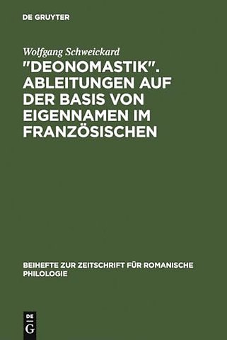 "Deonomastik". Ableitungen auf der Basis von Eig – Unter vergleichender Berücksichtigung des Italienischen, Rumänischen und Spanischen