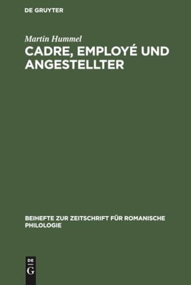 Cadre, employé und Angestellter – Ein sprachwissenschaftlicher Beitrag zur vergleichenden Kulturforschung im deutsch–französi