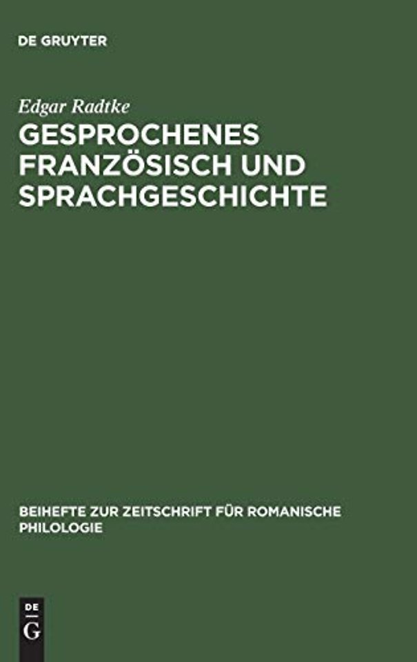 Gesprochenes Französisch und Sprachgeschichte – Zur Rekonstruktion der Gesprächskonstitution in Dialogen französischer Sprachlehrbücher des 17. Ja