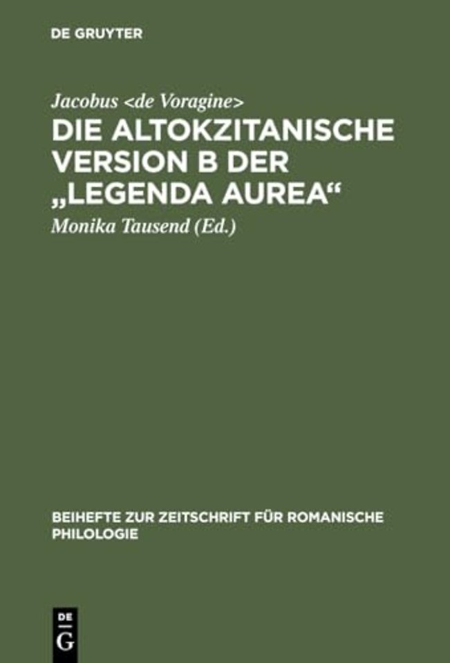 Die altokzitanische Version B der "Legenda aurea – Ms. Paris, Bibl. nat., n. acq. fr. 6504