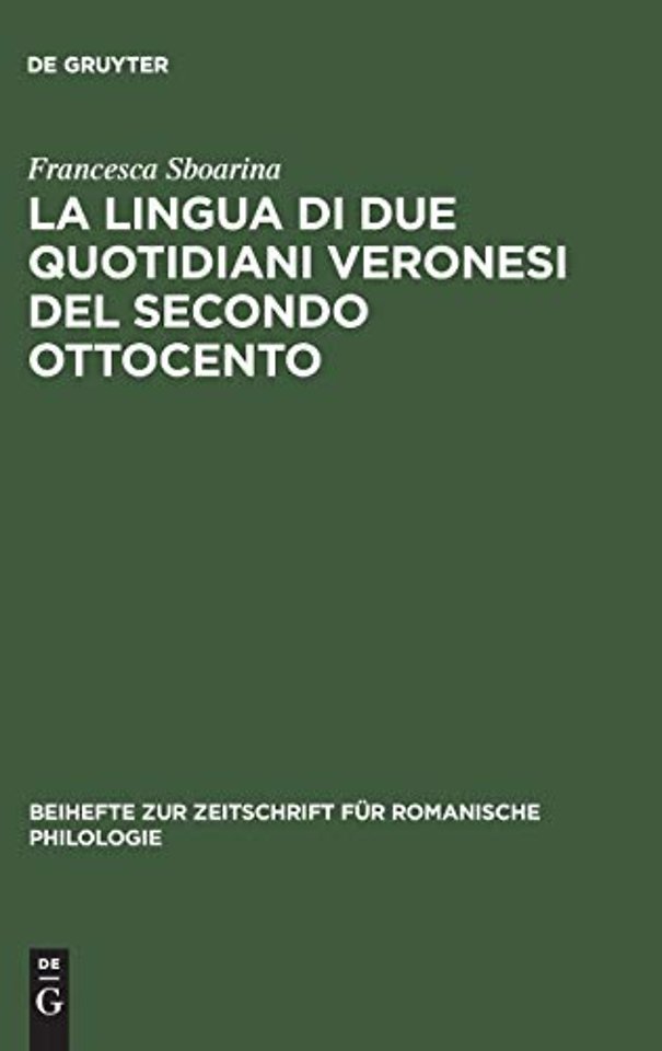 La lingua di due quotidiani veronesi del secondo Ottocento