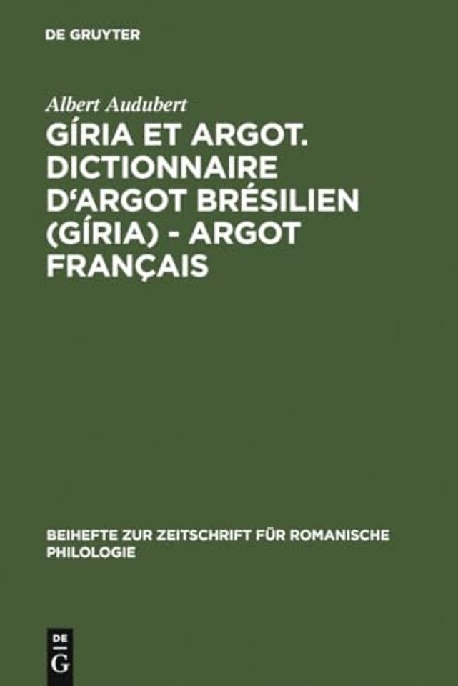 Gíria et Argot. Dictionnaire d`argot brésilien ( – Plus particulièrement des villes de Sao Paulo et Rio de Janeiro dans les années 1960 et 1970