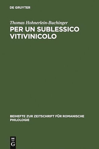 Per un sublessico vitivinicolo – La storia materiale e linguistica di alcuni nomi di viti e vini italiani