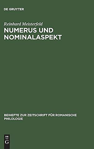 Numerus und Nominalaspekt – Eine Studie zur romanischen Apprehension