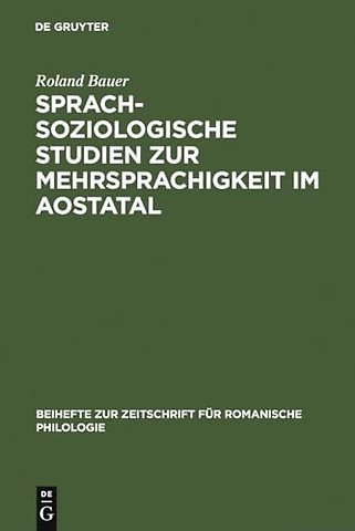 Sprachsoziologische Studien zur Mehrsprachigkeit – Mit besonderer Berücksichtigung der externen Sprachgeschichte