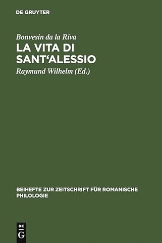 La Vita di Sant`Alessio – Edizione secondo il codice Trivulziano 93