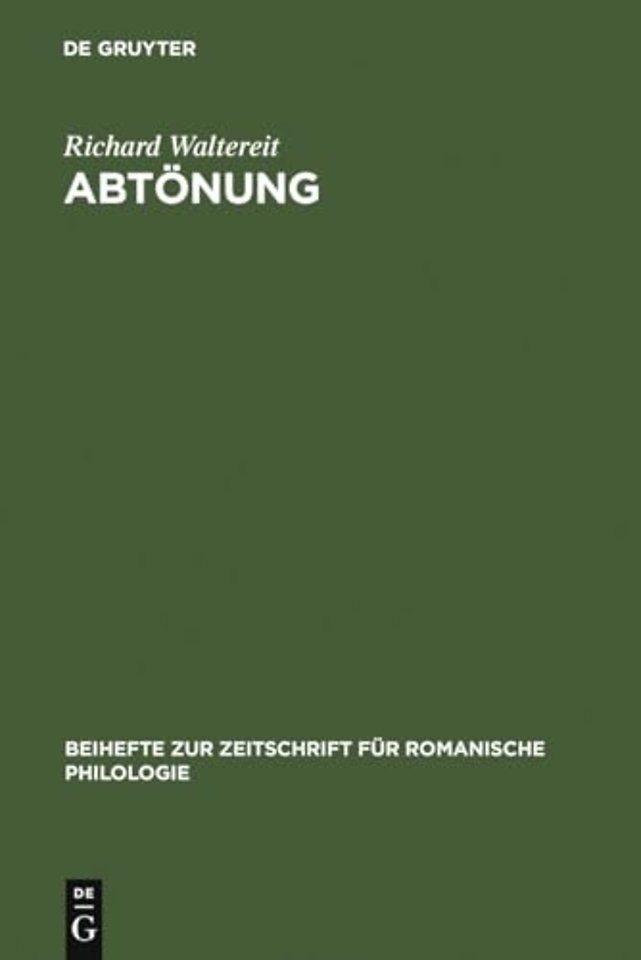 Abtönung – Zur Pragmatik und historischen Semantik von Modalpartikeln und ihren funktionalen Äquivalenten in romanischen Sprachen
