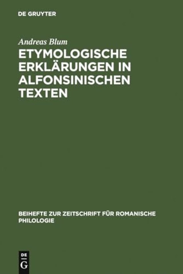 Etymologische Erklärungen in alfonsinischen Texten