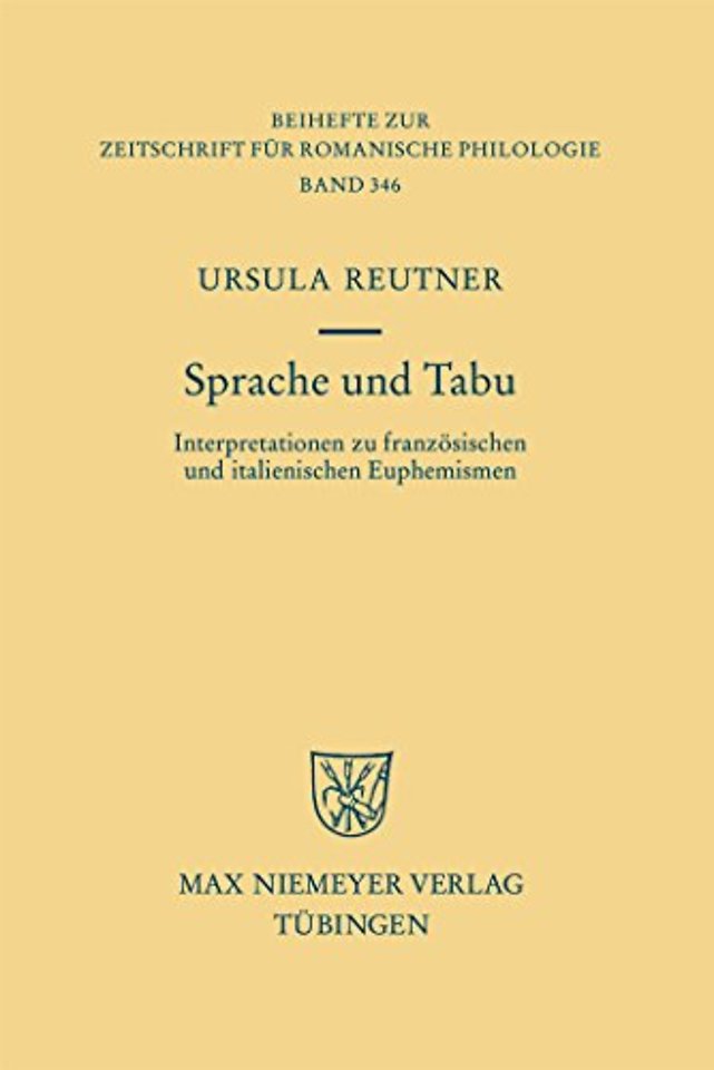 Sprache und Tabu – Interpretationen zu französischen und italienischen Euphemismen