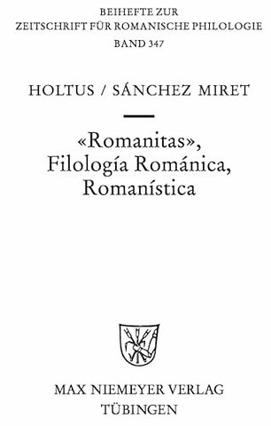 Romanitas – Filología Románica – Romanística