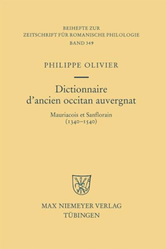 Dictionnaire d`ancien occitan auvergnat – Mauriacois et Sanflorain (1340–1540)