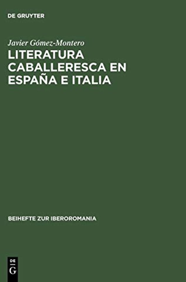 Literatura caballeresca en España e Italia – (1483 – 1542) ; el Espejo de cavallerias (deconstrucción textual y creación literaria)