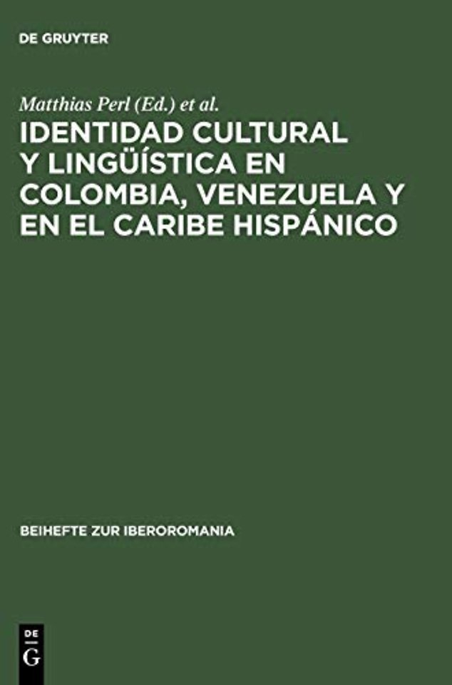 Identidad Cultural Y Linguistica En Colombia, Venezuela Y En El Caribe Hispanico