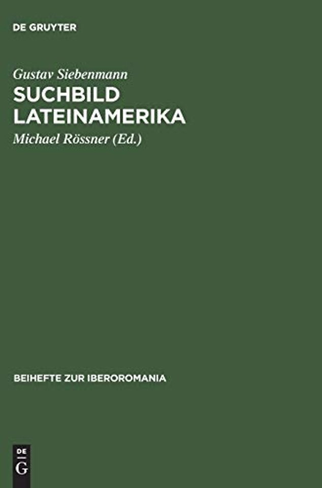 Suchbild Lateinamerika – Essays über interkulturelle Wahrnehmung. Zu seinem 80. Geburtstag