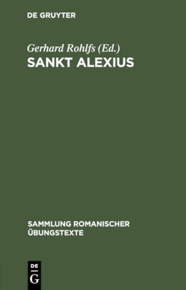 Sankt Alexius – Altfranzösische Legendendichtung des 11. Jahrhunderts