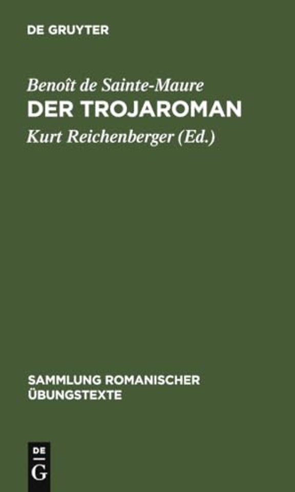 Der Trojaroman – Nach der Mailänder Handschrift